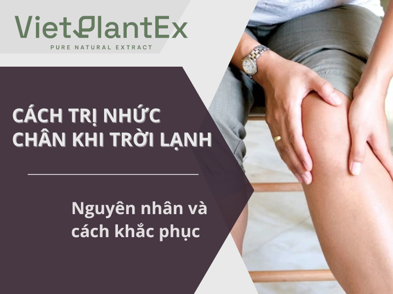 Cách trị nhức chân khi trời lạnh